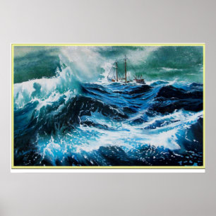 Ship In the Sea in Storm Poster
