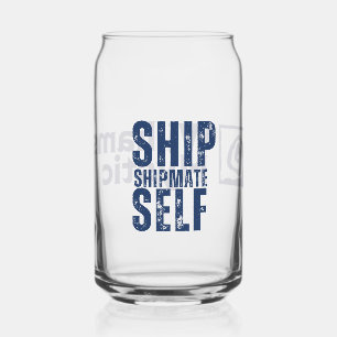 Ship-Shipmate-Self Drinkware Glass