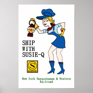 Ship with Susie Q, railroad poster. Poster
