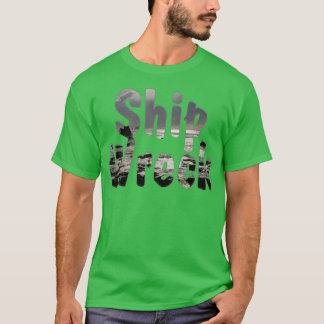 Ship Wreck T-Shirt