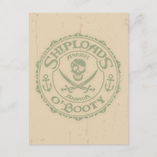 Shiploads O'Booty Postcard