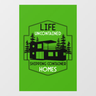 Shipping Container Home living Window Cling