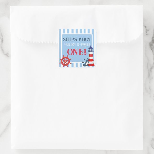 Ships Ahoy Our Boy Is Turning ONE! First Birthday Square Sticker (Bag)