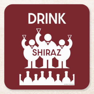 Shiraz Wine Drinkers Square Paper Coaster