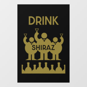 Shiraz Wine Drinkers Window Cling