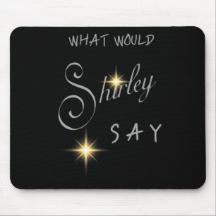 Shirley Ballas Strictly Judge What Would Shirley S Mouse Mat