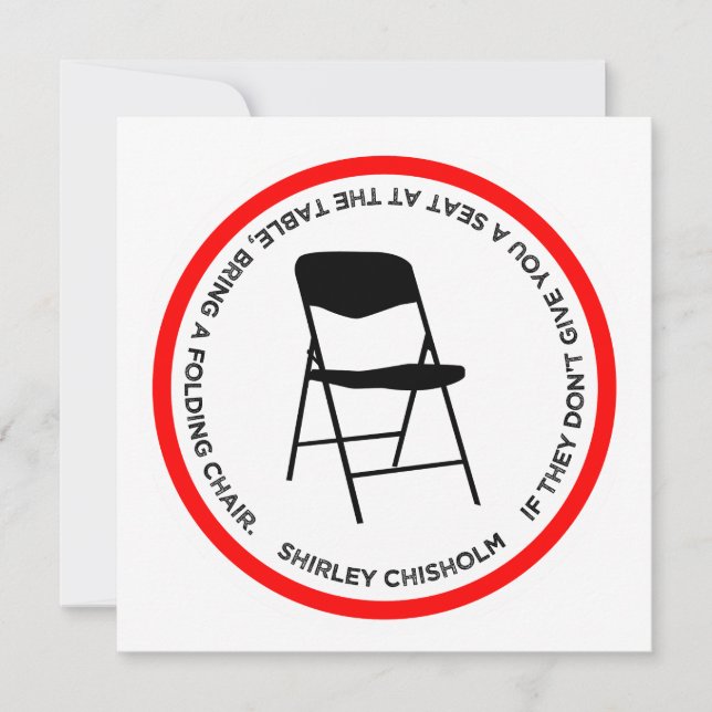 Shirley Chisholm Folding Chair Quote Empowering Holiday Card (Front)