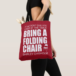 Shirley Chisholm Folding Chair  Tote Bag