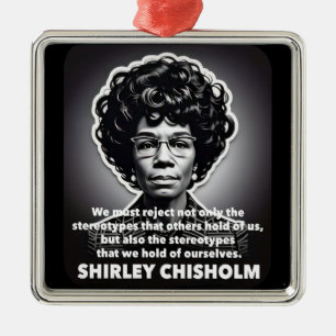 Shirley Chisholm quote Black lives matter  Metal Tree Decoration