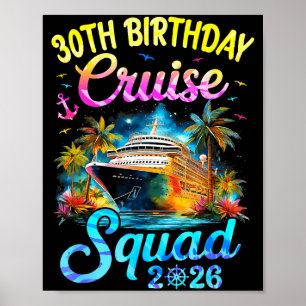 Shirt 30th Birthday Cruise Squad Cruising Poster