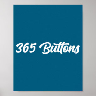Shirt 365 Buttons Freedom Teen Slang Poster