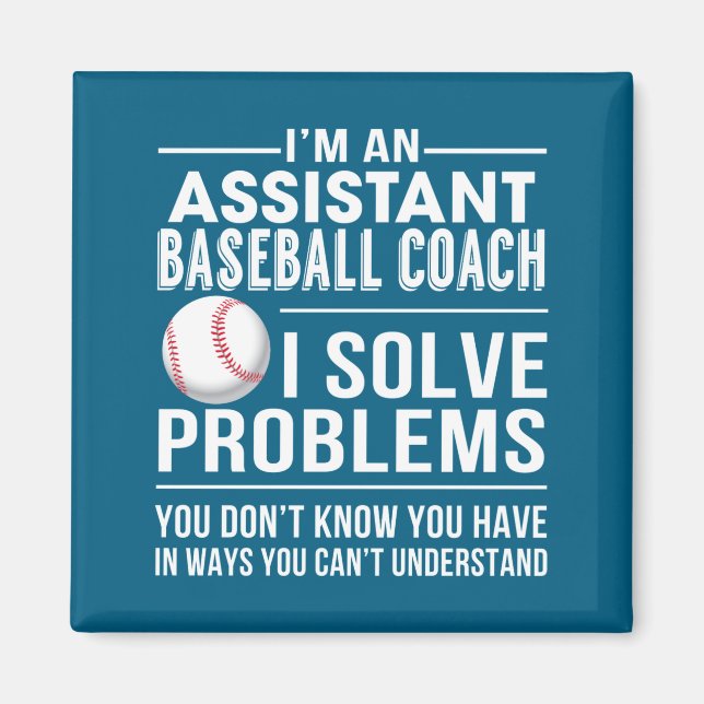 Shirt Baseball Coach Solve Problem Magnet (Front)