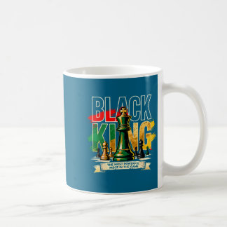Shirt Black King Most Powerful Piece Coffee Mug