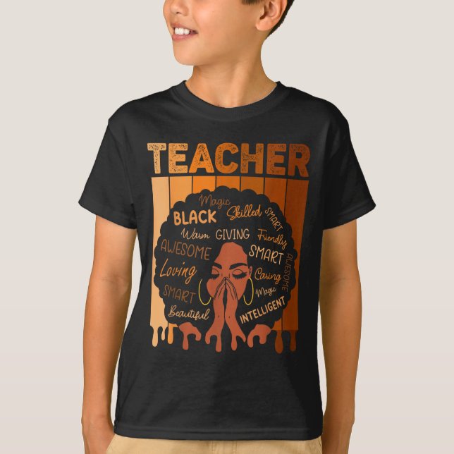 Shirt Black Teacher Magic Black History (Front)