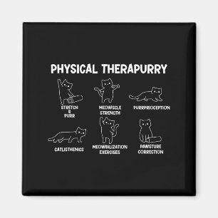 Shirt Cat Physical Therapurry Puns Calisthenics Magnet