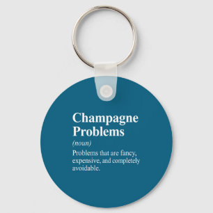 Shirt Champagne Problems Dictionary Definition Key Ring