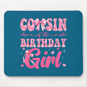 Shirt Cousin Birthday Family Pink Coquette Mouse Mat