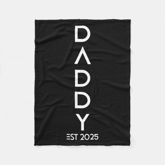 Shirt Daddy Est 2025 New Dad Baby Reveal Gift Tee  Fleece Blanket (Front)