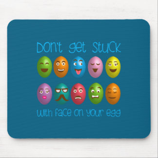 Shirt Don Get Stuck Face Egg Mouse Mat