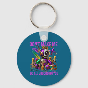 Shirt Don' Go All Voodoo Dark Key Ring
