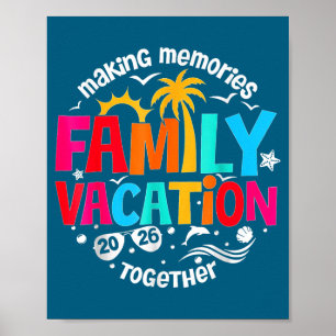Shirt Family Vacation Making Memories Together Poster