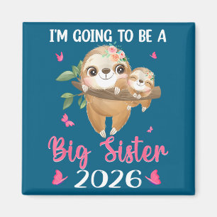 Shirt Going Big Sister Announcing Pregnancy Magnet