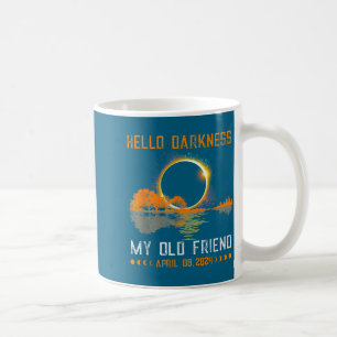 Shirt Hello Darkness Friend Solar Eclipse Coffee Mug