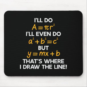Shirt I'll Math Formula Math Puns Mouse Mat