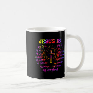 Shirt Jesus God King Lord Savior Coffee Mug