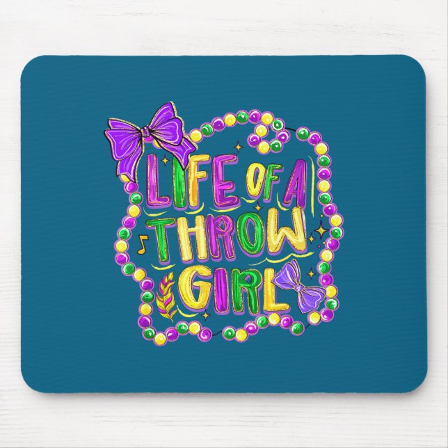 Shirt Life Throw Coquette Bow Mardi Mouse Mat (Front)