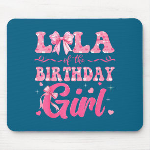 Shirt Lola Birthday Family Pink Coquette Mouse Mat