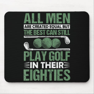 Shirt Mens Birthday Golfing All Equal Mouse Mat