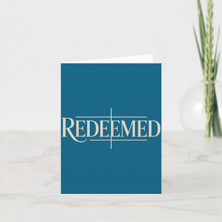 Shirt Redeemed Gospel Christian Faith Strength Card