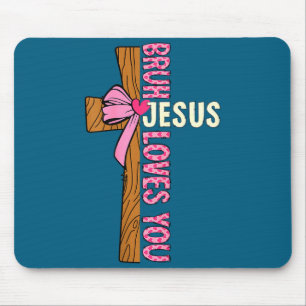 Shirt Religious Christian Teens Bruh Jesus Mouse Mat