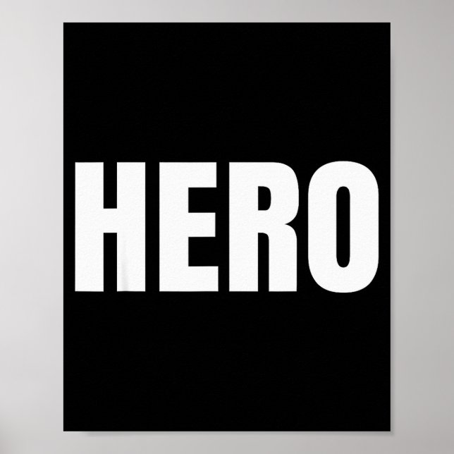 Shirt Says Hero - Funny One Word Fashion - Black - Poster (Front)