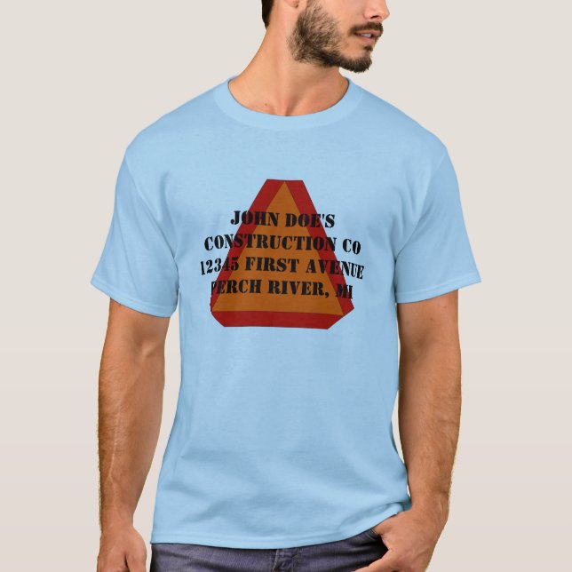 Shirt Slow Moving Sign Farm Construction Business (Front)