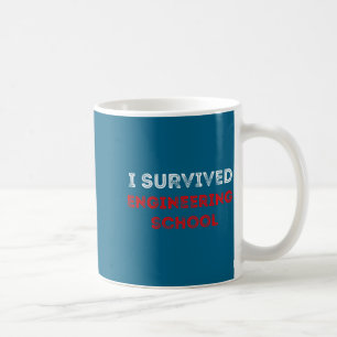 Shirt Survived Engineering School College Item Coffee Mug