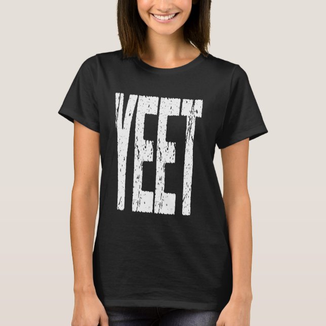 Shirt That Says YEET Long Sleeve (Front)
