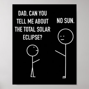 Shirt Total Solar Eclipse Stick Figure Poster