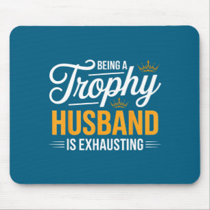 Shirt Trophy Husband Exhausting Future Husband Mouse Mat