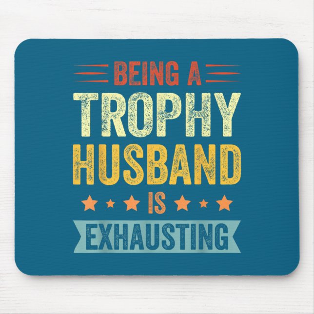 Shirt Trophy Husband Exhausting Vintage Trophy Mouse Mat (Front)