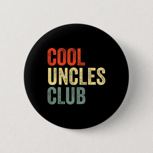 Shirt Vintage Cool Uncles Club Funny Fathers Day 6 Cm Round Badge