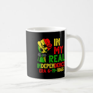 Shirts Women Mens In My Real Independence Day Era Coffee Mug