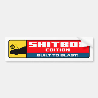 Shitbox Edition Built to Blast Bumper Sticker
