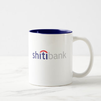 shitibank mug- the dumbest bank in the world Two-Tone coffee mug