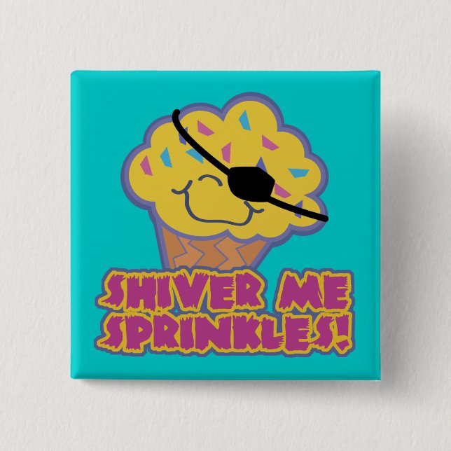 Shiver Me Sprinkles Pirate Cupcake 15 Cm Square Badge (Front)