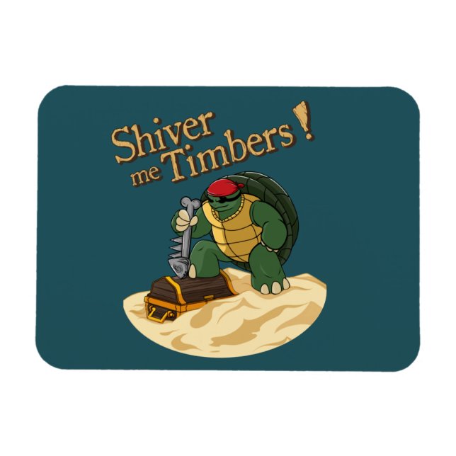 Shiver me Timbers! Magnet (Horizontal)
