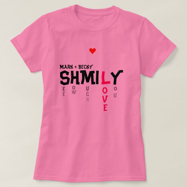 SHMILY Love T-Shirt (Design Front)