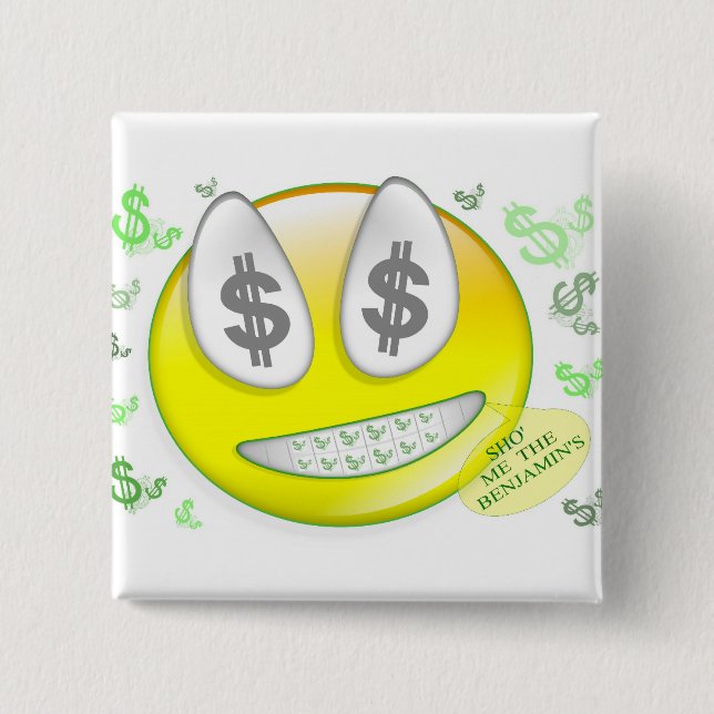 Sho' Me The Benjamin's Face 15 Cm Square Badge (Front)
