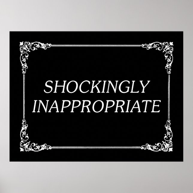 Shockingly Inappropriate Poster (Front)